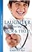 Laughter for the Sick and Tired: Sick & Tired Series Special Addition