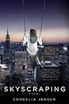Skyscraping by Cordelia Jensen