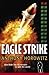 Eagle Strike by Anthony Horowitz Eagle Strike by Anthony Horowitz
