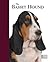 The Basset Hound: Pet Book (Best of Breed)