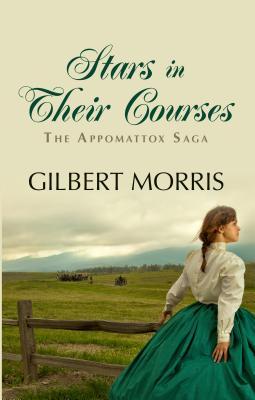 Stars in Their Courses: 1863 - 1864 (Thorndike Press Large Print Christian Historical Fiction, 8)