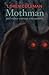 Mothman and Other Curious Encounters