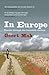 In Europe: Travels Through ...