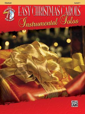 Easy Christmas Carols Instrumental Solos: Clarinet, Book & Online Audio/Software (Easy Instrumental Solos Series)