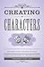 Creating Characters: The Co...