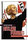 Hitleri fuuriad  by Wendy Lower