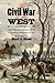 The Civil War in the West: Victory and Defeat from the Appalachians to the Mississippi (Littlefield History of the Civil War Era)