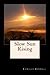 Slow Sun Rising