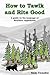 How to Tawlk and Rite Good: A guide to the language of Southern Appalachia