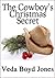 The Cowboy's Christmas Secr...