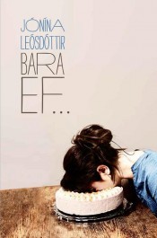 Bara ef... (Hardcover)