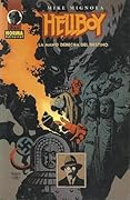 Hellboy, tomo 04: La Mano Derecha del Destino 2 de 2
