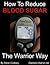 How to Reduce Blood Sugar: The Warrior Way