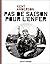 Pas de saison pour l'enfer by Kent Anderson Pas de saison pour l'enfer by Kent Anderson