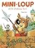 Mini-Loup et le château fort (Mini-Loup, #21)
