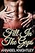 Fill In The Gaps: (First Time Younger Woman Steamy Older Man Backdoor Punishment Seduction)