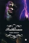 Frankenstein by Mary Wollstonecraft Shelley