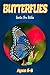 Facts About Butterflies For Kids Ages 6-8: Amazing Animal Facts With Large Size Pictures: Clouducated Blue Series Nonfiction For Kids