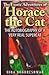The Exotic Adventures of Horace the Cat: The Autobiography of a Very Real Supercat [Kindle Edition]