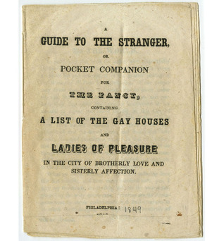 A Guide to the Stranger or Pocket Companion for THE FANCY, Containing a List of the Gay Houses and Ladies of Pleasure In The City Of Brotherly Love And Sisterly Affection (Paperback)