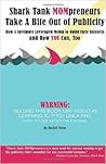 Shark Tank MOMpreneurs Take A Bite Out of Publicity by Rachel A. Olsen