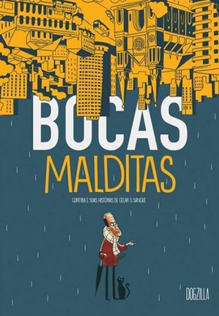 Bocas Malditas: Curitiba e suas Histórias de Gelar o Sangue