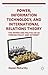 Power, Information Technology, and International Relations Th... by Daniel R. McCarthy