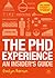 The PhD Experience: An Insider’s Guide (Student to Student, 1)