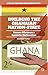 Building the Ghanaian Nation-State: Kwame Nkrumah’s Symbolic Nationalism (African Histories and Modernities)