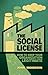 The Social License: How to ...