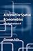 A Primer for Spatial Econometrics: With Applications in R (Palgrave Texts in Econometrics)