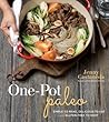 One-Pot Paleo: Si...