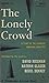 The Lonely Crowd: A Study of the Changing American Character
