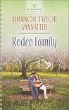 Rodeo Family by Shannon Taylor Vannatter