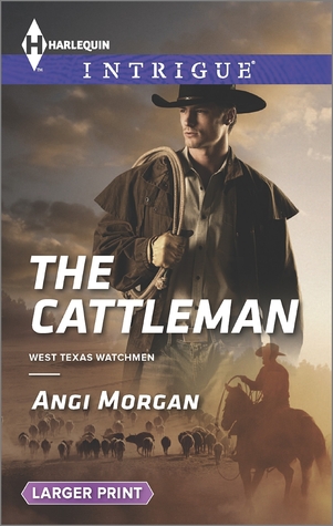 The Cattleman (West Texas Watchmen #2)