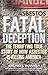 Fatal Deception by Michael Bowker
