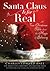 Santa Claus Is for Real by Charles E. Hall