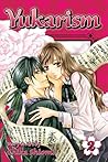 Yukarism, Vol. 2 by Chika Shiomi Yukarism, Vol. 2 by Chika Shiomi