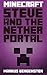 Minecraft: Steve and the Nether Portal. (Steve's Minecraft Adventures Book 9)