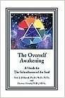 The Overself Awakening by James J. Hurtak