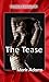 The Tease (Femdom Fantasies Book 5)