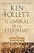 El umbral de la eternidad by Ken Follett