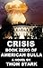 Crisis - Book Zero of American Sulla