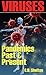 Viruses: Pandemics Past & Present