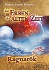 Ragnarök (Die Erben der Alten Zeit, #3)