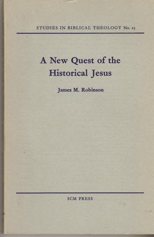 A New Quest of the Historical Jesus