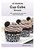 45 köstliche Cup Cake Rezepte by Katharina Weiss