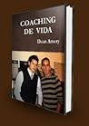 COACHING DE VIDA by Dean Amory