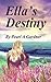 Ella's Destiny