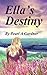 Ella's Destiny